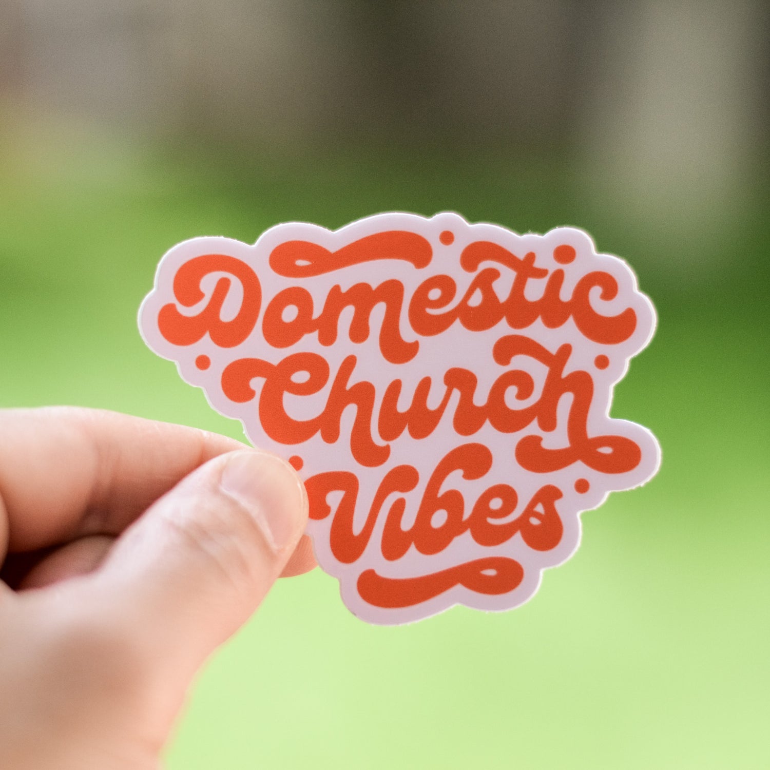 domestic church vibes catholic sticker