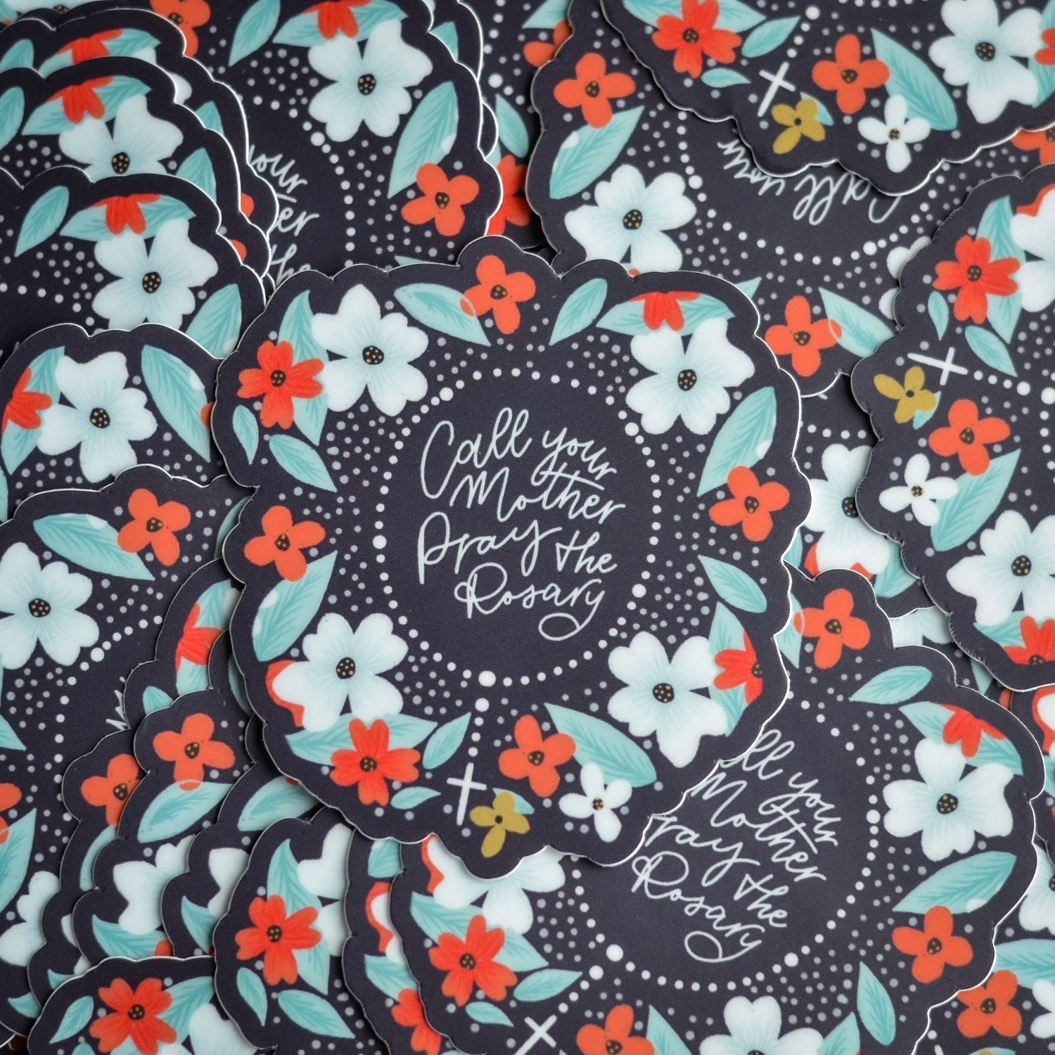Floral Call Your Mother Pray the Rosary Catholic Sticker