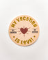 My Vocation is Love Vinyl Sticker